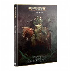 Warhammer AOS Éophores Livre I: Émissaires