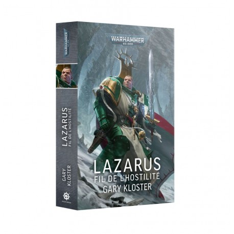 Warhammer 40k Lazarus : Le Fil de l'Hostilité (Broché)